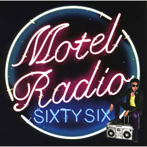 MOTEL RADIO SiXTY SiX[CD] - The Birthday - UNIVERSAL MUSIC JAPAN