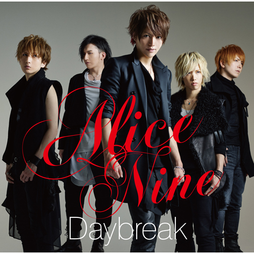 Daybreak [初回限定盤][CD MAXI] - Alice Nine - UNIVERSAL MUSIC JAPAN