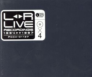 L-R LIVE RECORDINGS 1994～1997 中古CD | ブックオフ公式オンラインストア