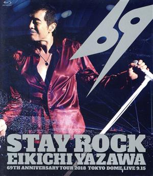 STAY ROCK EIKICHI YAZAWA 69TH ANNIVERSARY TOUR 2018【DIAMOND MOON