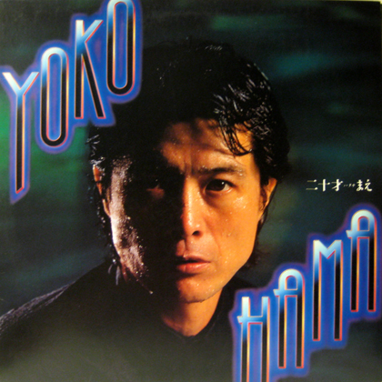 COCONUTS DISK WEBSTORE / 矢沢永吉 (Eikichi Yazawa) / Yokohama 二十