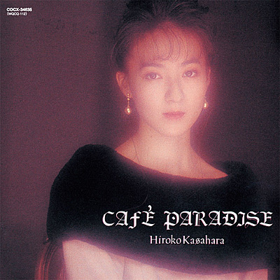 CAFE PARADISE | ディスコグラフィ | 笠原弘子 | 日本コロムビア