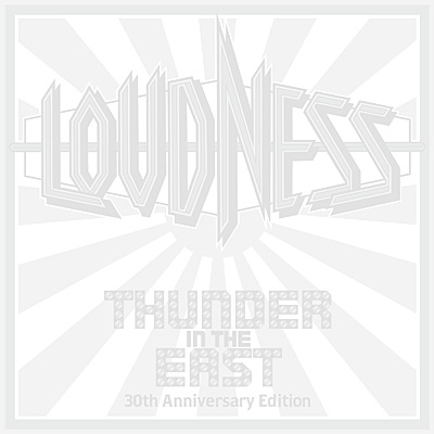 THUNDER IN THE EAST 30th Anniversary Edition【3000セット限定