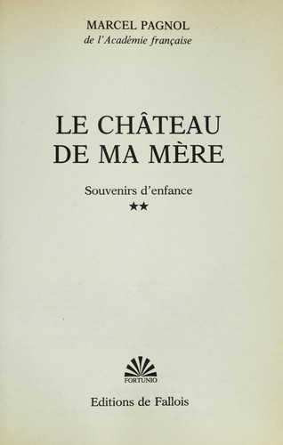 Souvenirs d'enfance by Marcel Pagnol | Open Library