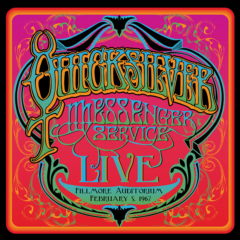 Quicksilver Messenger Service - Fillmore Auditorium - February 5
