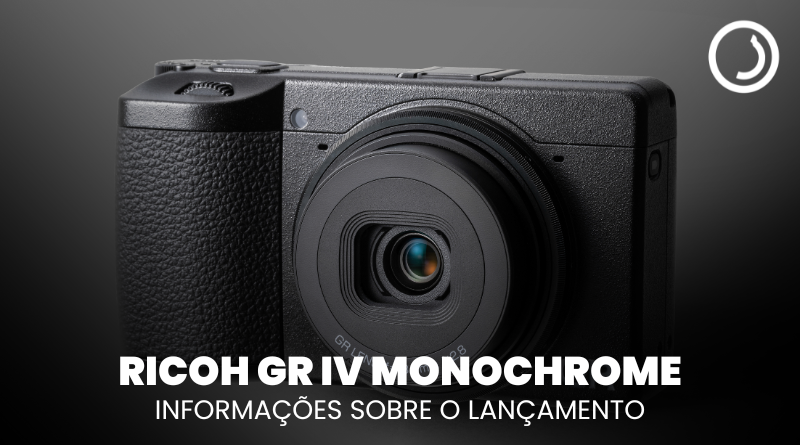 Lançamento Ricoh GR IV Monochrome - Detona Blog