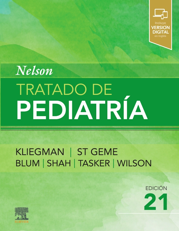 Nelson. Tratado de pediatría - Edition 21 - Edited by Robert M