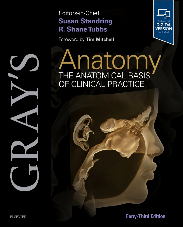 Gray's Anatomy, 43rd ed. - Anatomical Basis of Clinical Practice