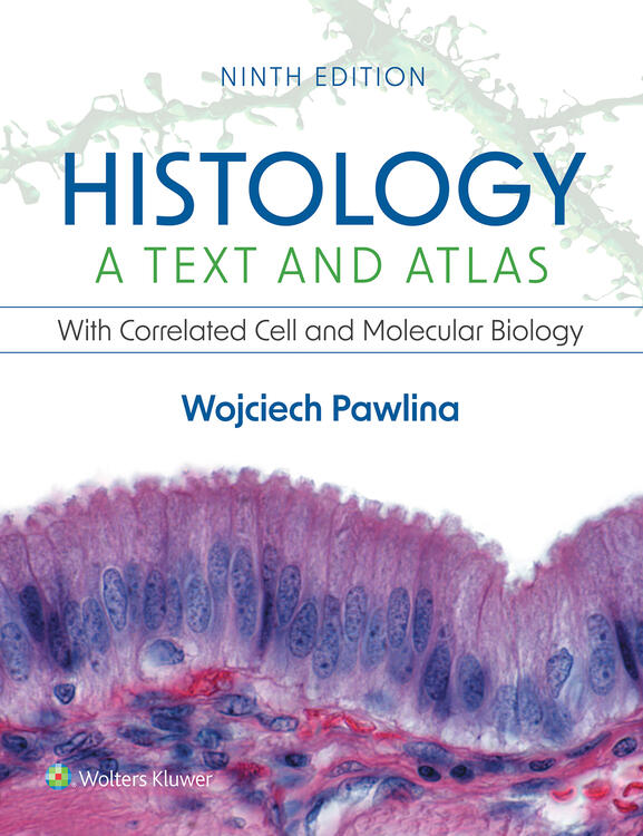 Histology, 9th ed.(Int'l ed.) - Text & Atlas With Correlated Cell