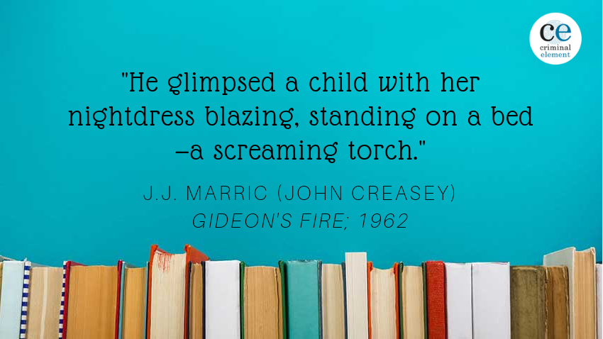 Revisiting John Creasey's 1962 Edgar Award Winner: Gideon's Fire