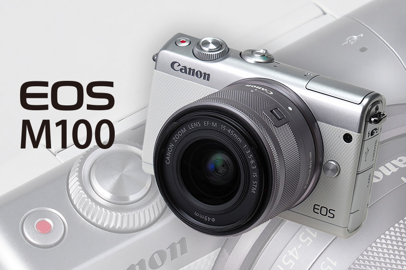 Canon EOS M100: A Review of Design & Key Features