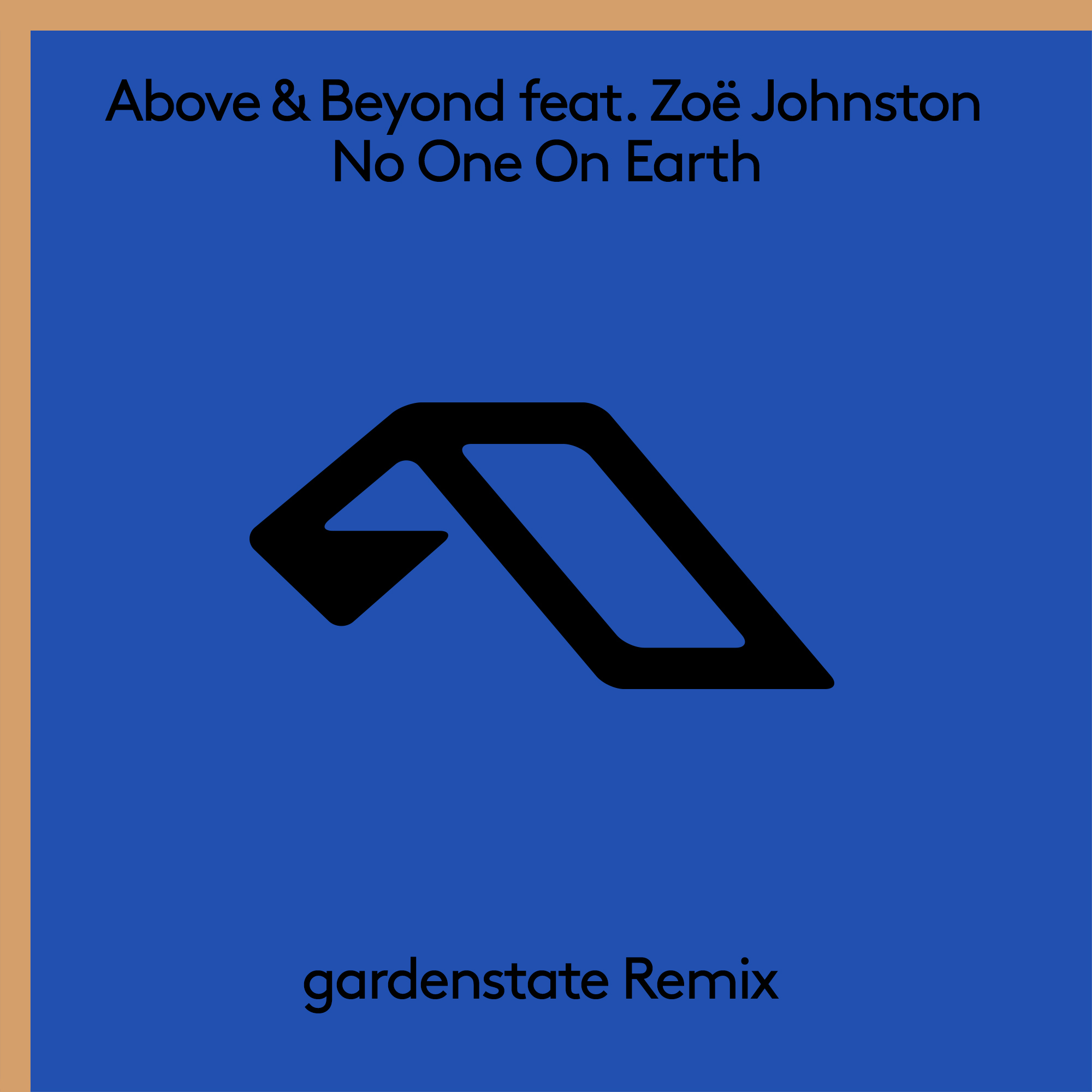 No One On Earth (gardenstate Remix) by Above & Beyond feat. Zoë