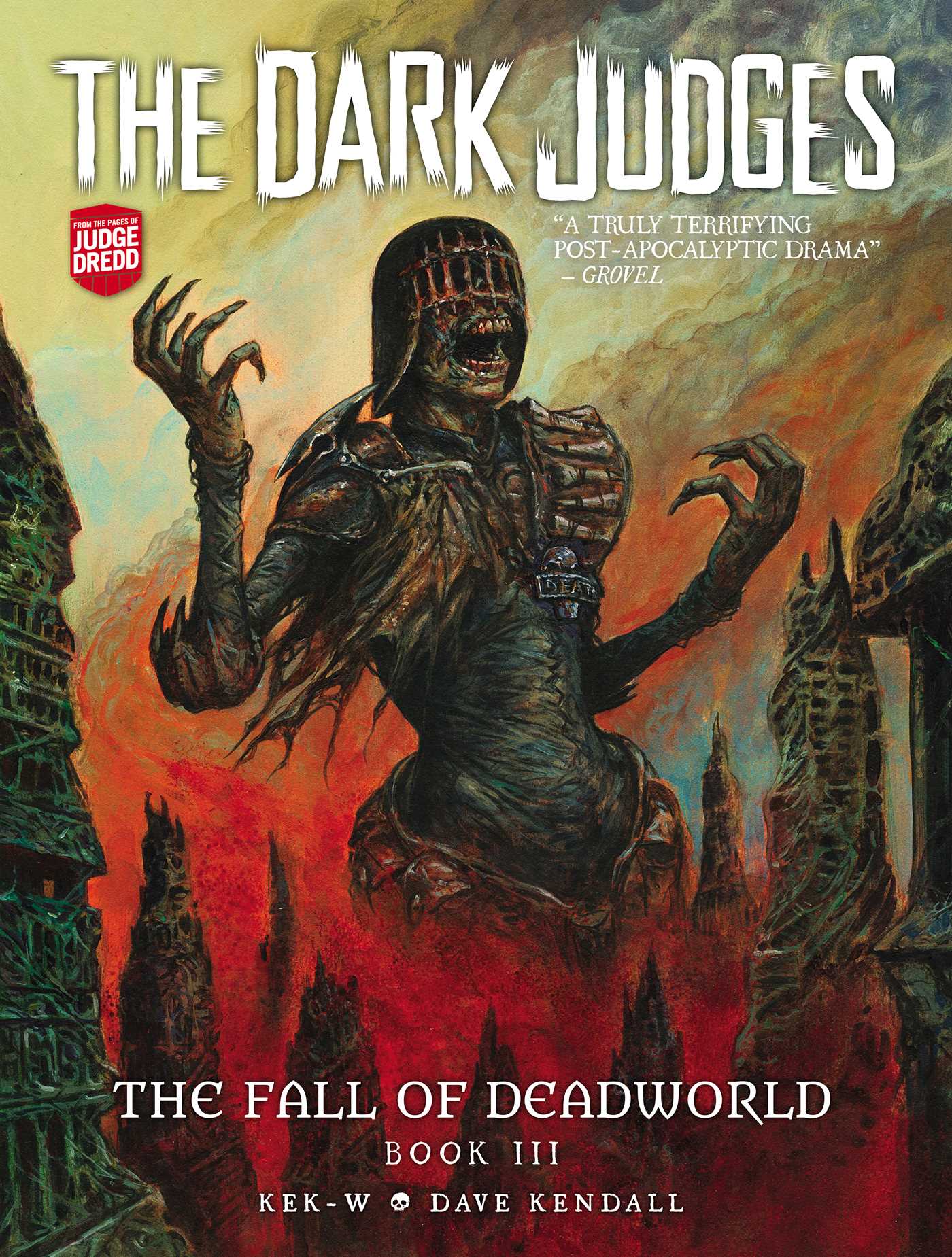 The Dark Judges: The Fall of Deadworld Book III | Book by Kek-W