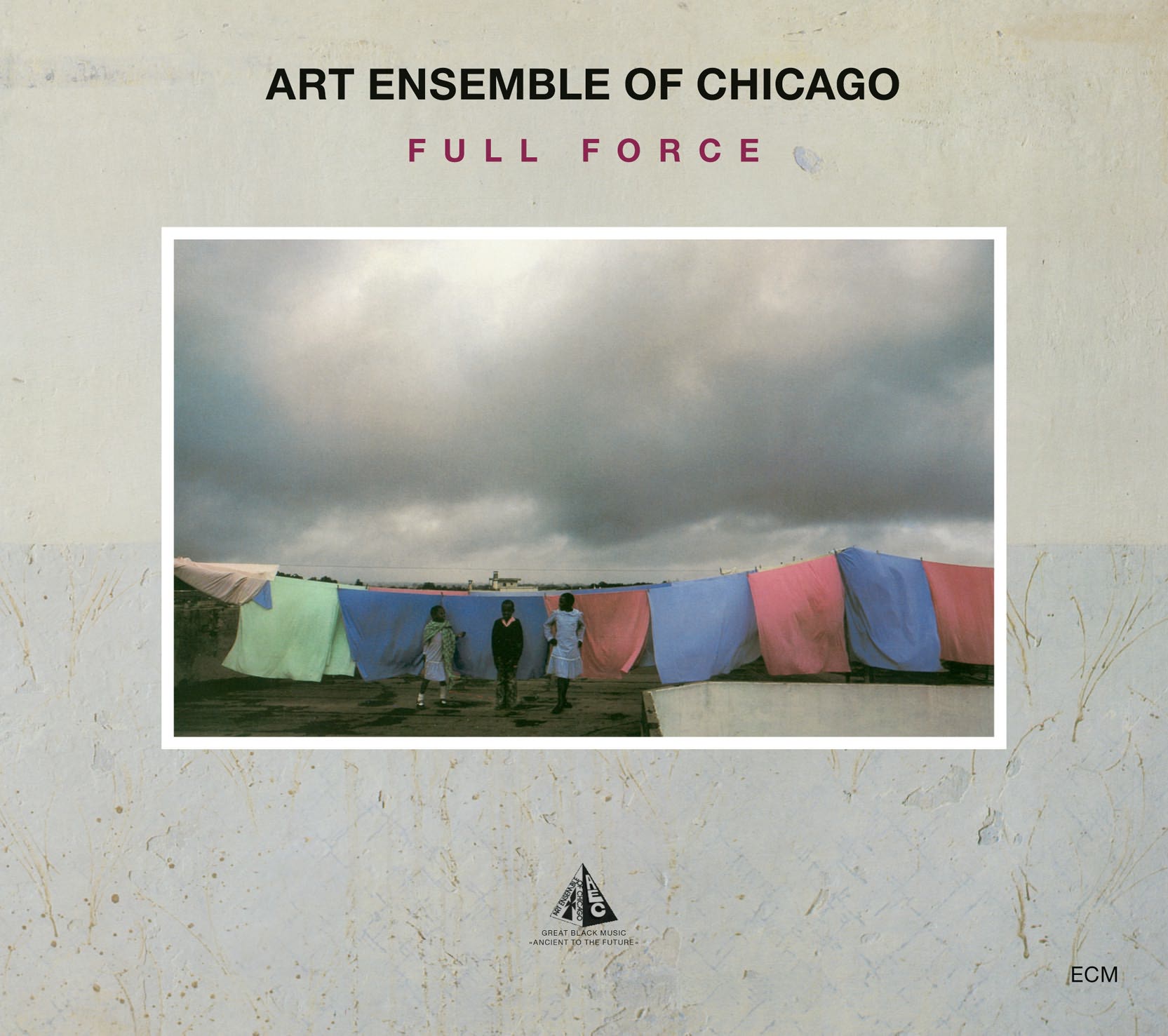 Art Ensemble of Chicago: Full Force (ECM 1167) – Between Sound and