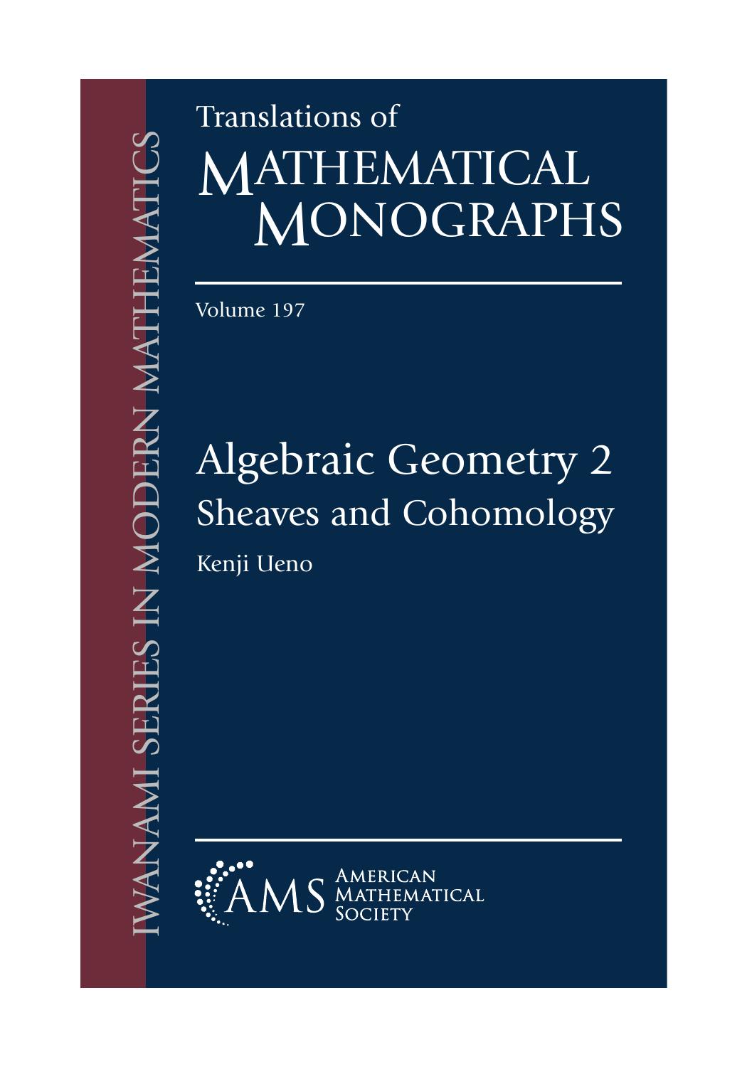 Algebraic Geometry 2: Sheaves and Cohomology