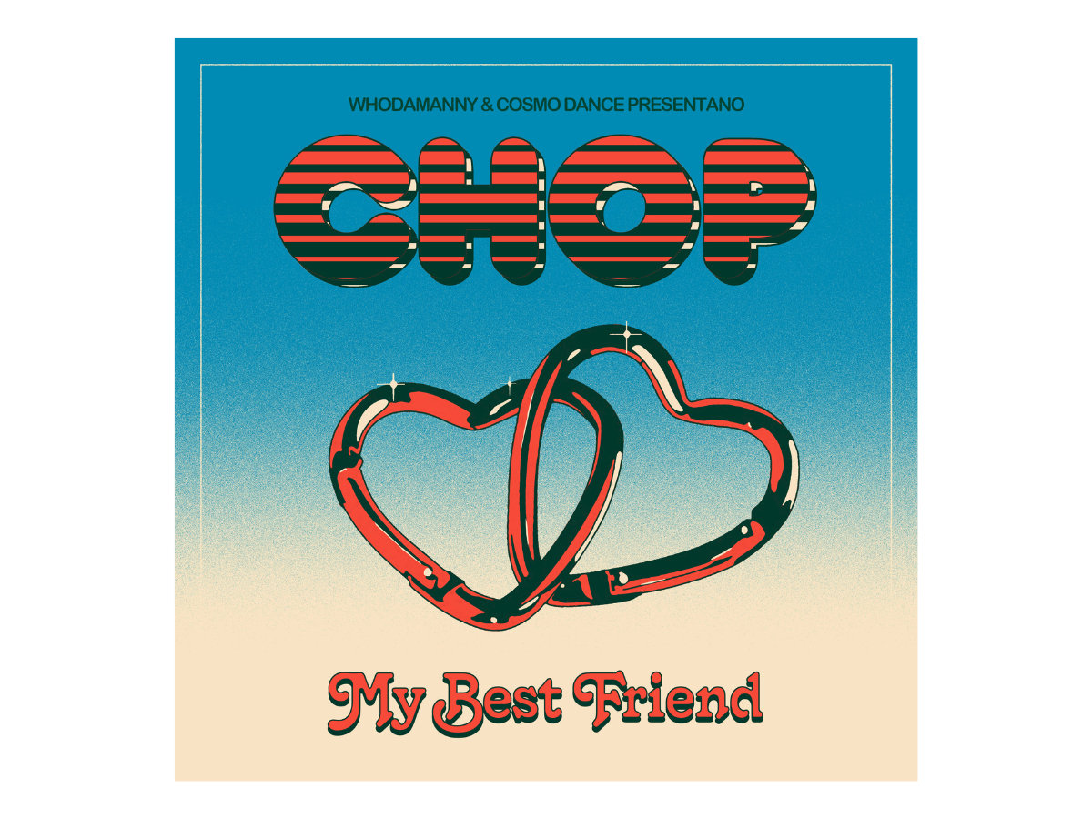 My best friend | CHOP | Mirella Records