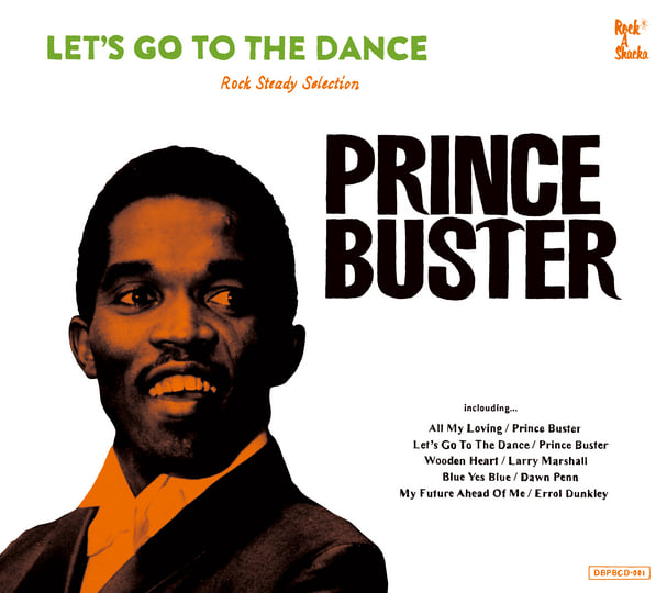 Let's Go To The Dance - Prince Buster Rocksteady Selection