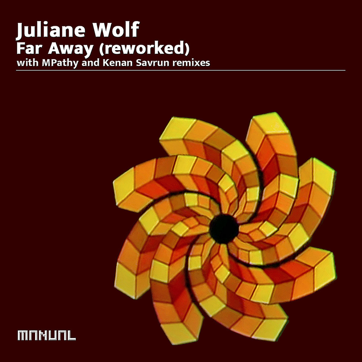 Far Away (Reworked) | Juliane Wolf | Manual Music