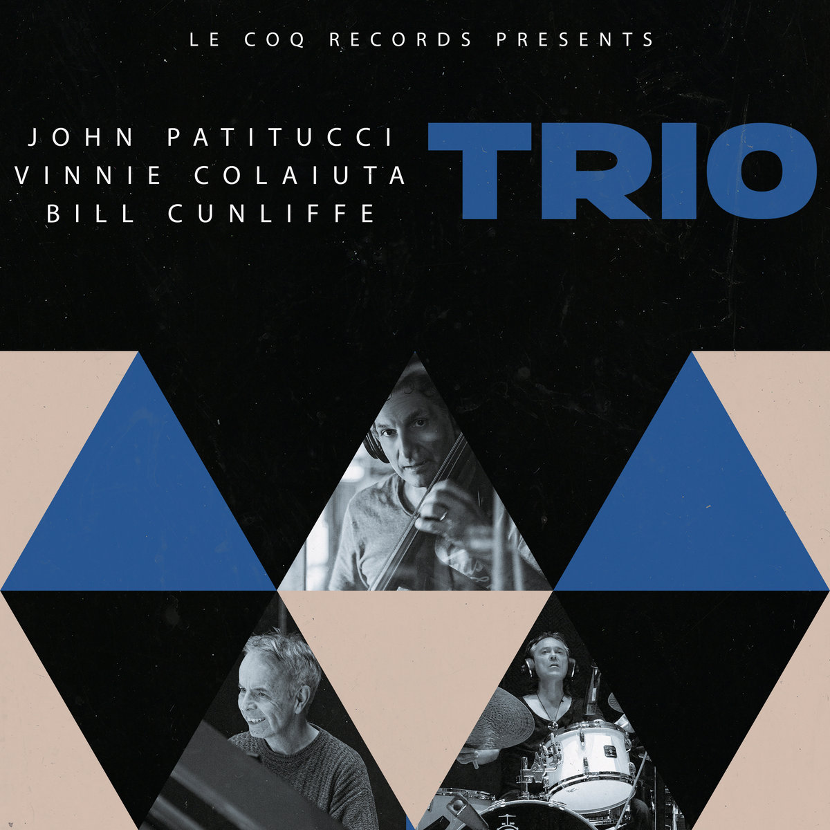 TRIO | John Patitucci, Vinnie Colaiuta, Bill Cunliffe | Le Coq Records