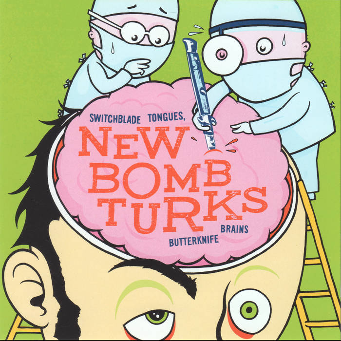 Switchblade Tongues, Butterknife Brains | New Bomb Turks