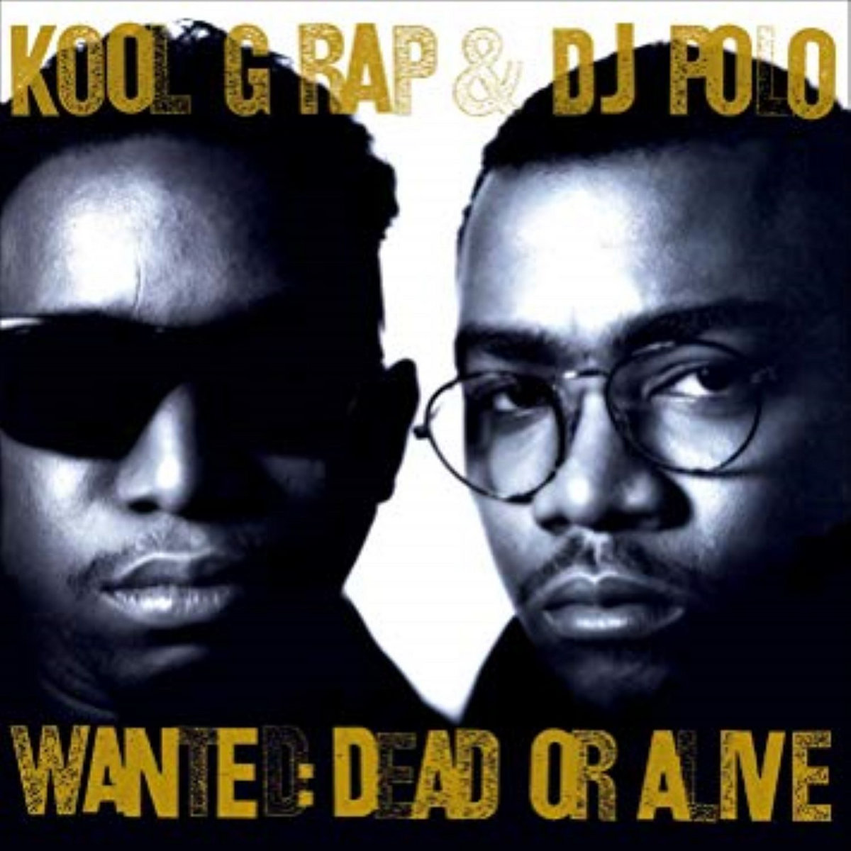 Wanted Dead Or Alive | Kool G Rap