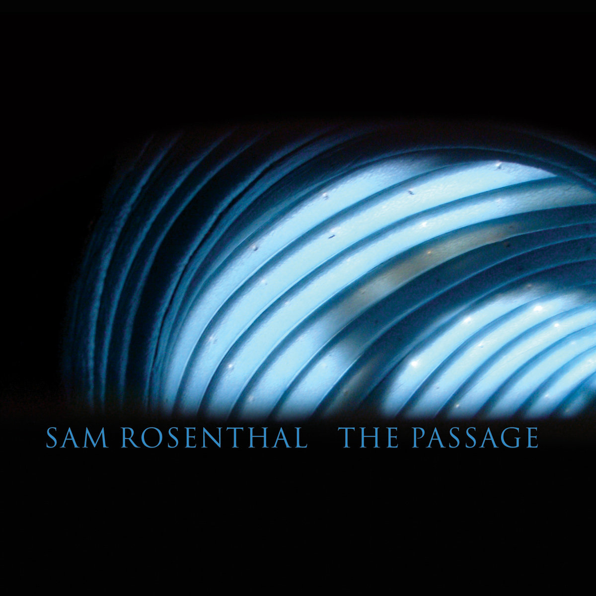 The Passage | Sam Rosenthal | Projekt Records
