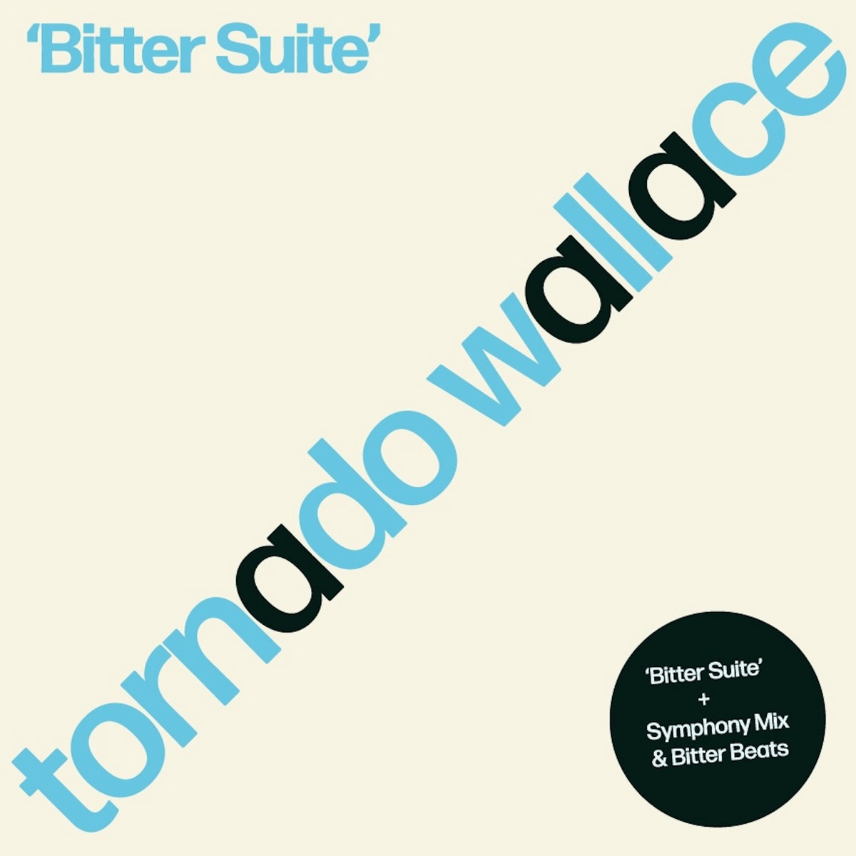 Bitter Suite | Tornado Wallace