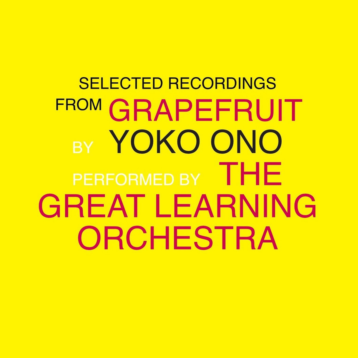 Selected Recordings From Grapefruit | YOKO ONO / THE GREAT