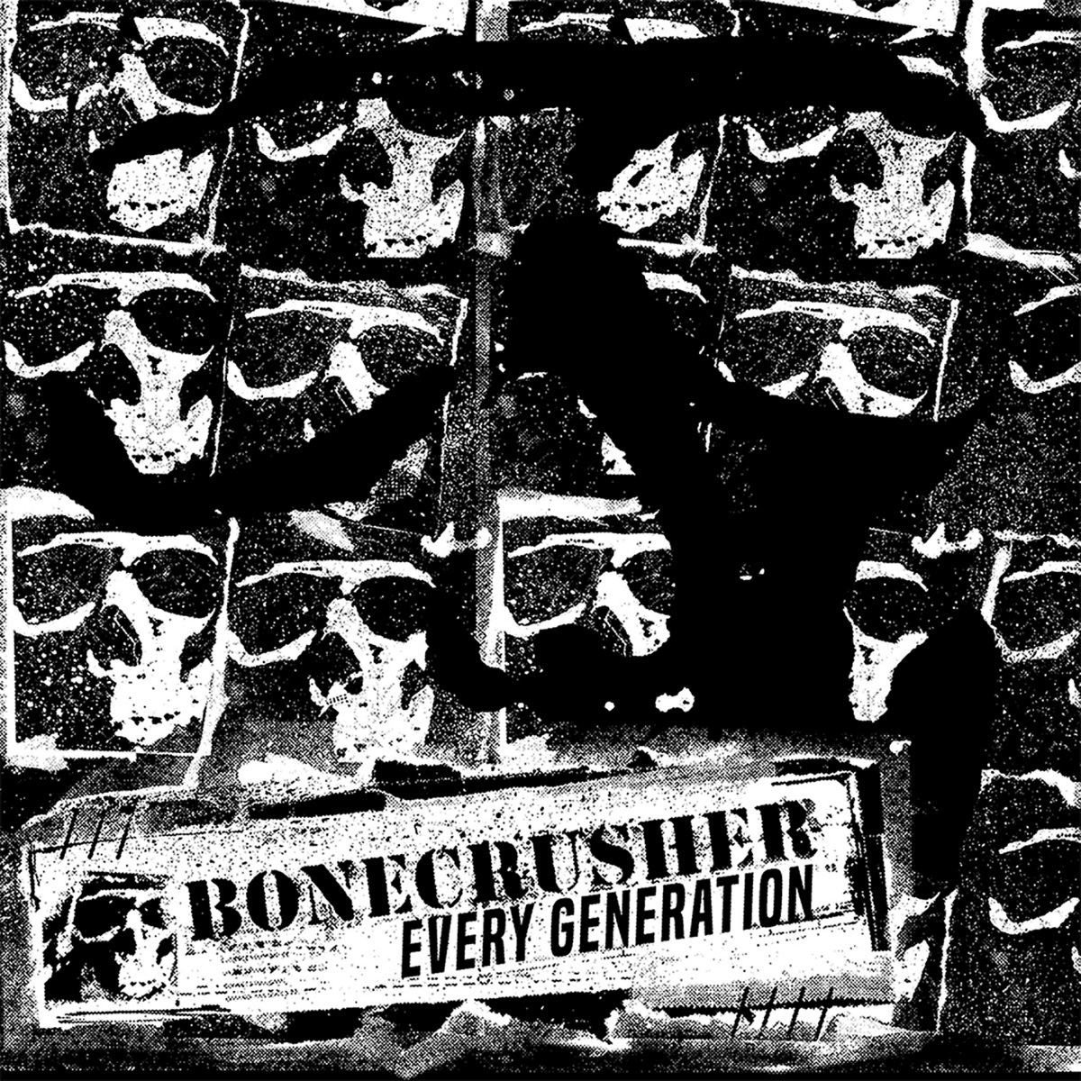Every Generation | BONECRUSHER