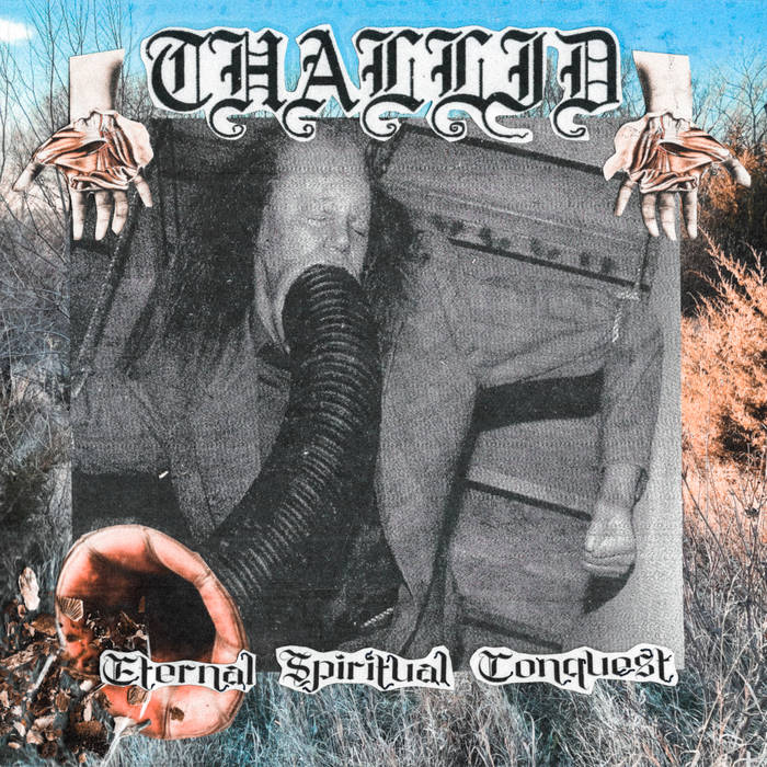 Eternal Spiritual Conquest | Thallid | Moonworshipper Records