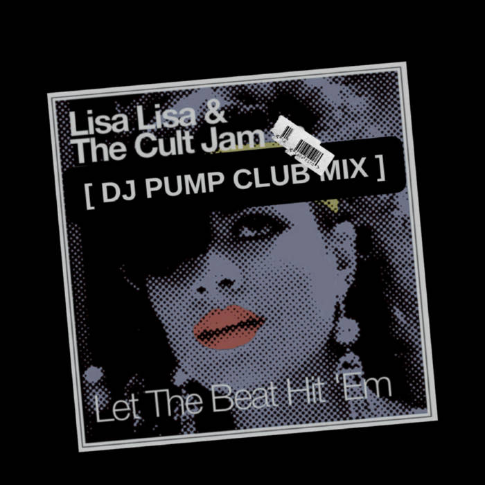 LET THE BEAT HIT 'EM [DJ PUMP CLUB MIX] | DJ PUMP