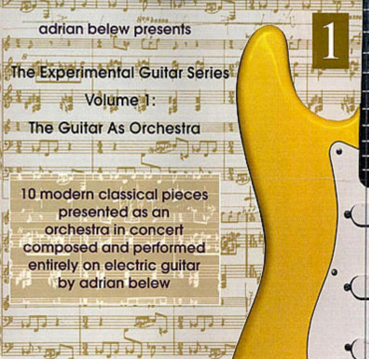 The Experimental Guitar Series Vol 1: The Guitar As Orchestra