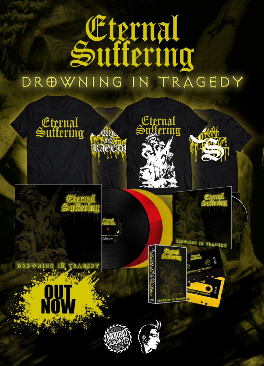 ETERNAL SUFFERING - Drowning In Tragedy | eternal suffering
