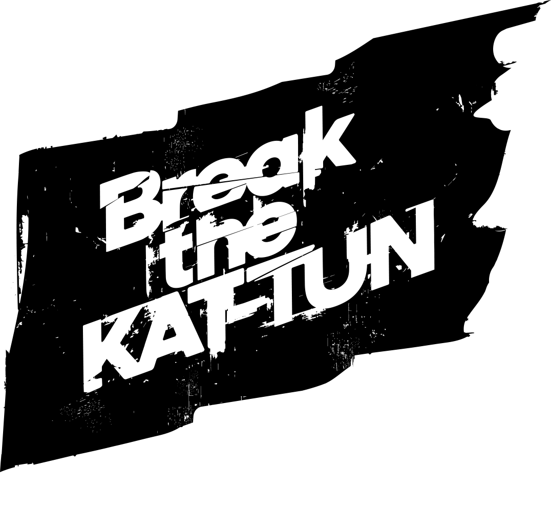 KAT-TUN「Break the KAT-TUN」