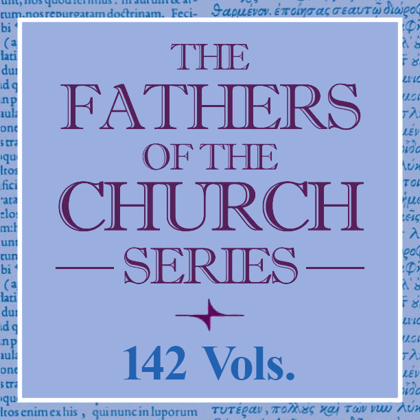 The Fathers of the Church Series (142 vols.) - Verbum