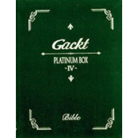 PLATINUM BOX IV | GACKT OFFICIAL WEBSITE