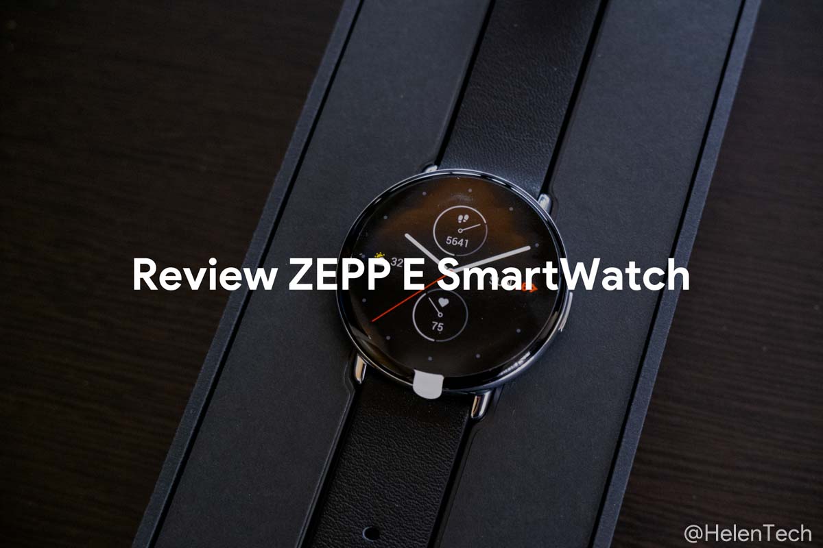 Zepp E Smart Watch Circle｣をレビュー！軽くて使い勝手の良いスマート