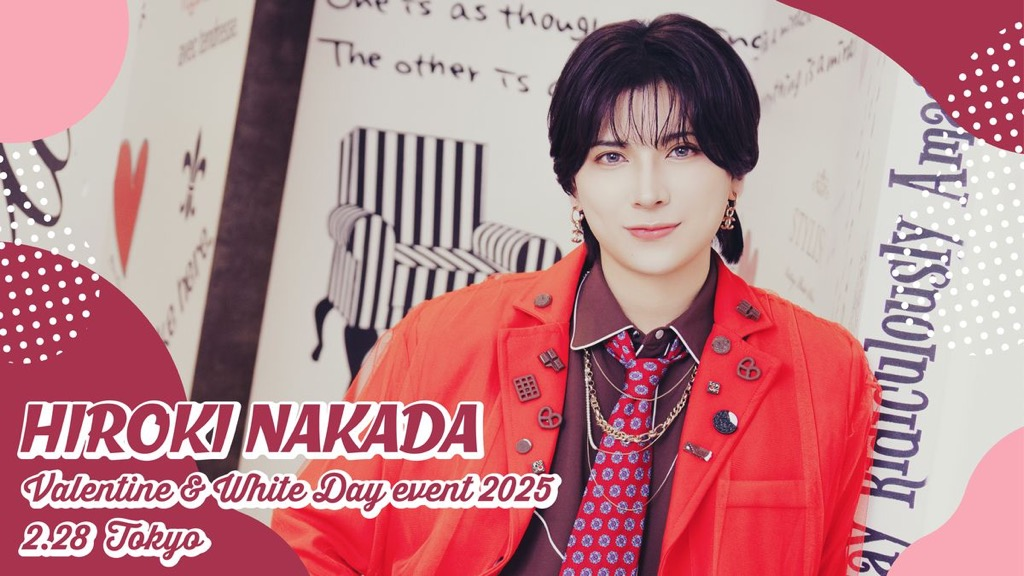 仲田博喜 Valentine & White Day event 2025 東京・大阪、二都市で開催