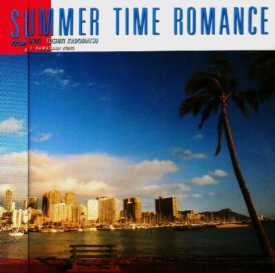SUMMER TIME ROMANCE FROM KIKI / TOSHIKI KADOMATSU CD F/S from