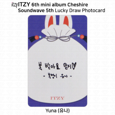 ITZY 6th Mini Album Cheshire Soundwave 5th Lucky Draw Photocard