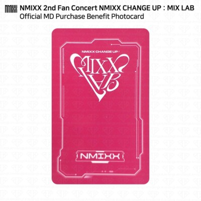 NMIXX 2nd Fan Concert NMIXX CHANGE UP : MIXX LAB MD Benefit