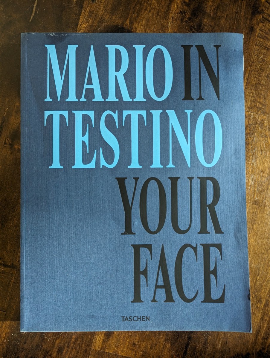 Mario Testino: In Your Face (Taschen, Paperback 2015