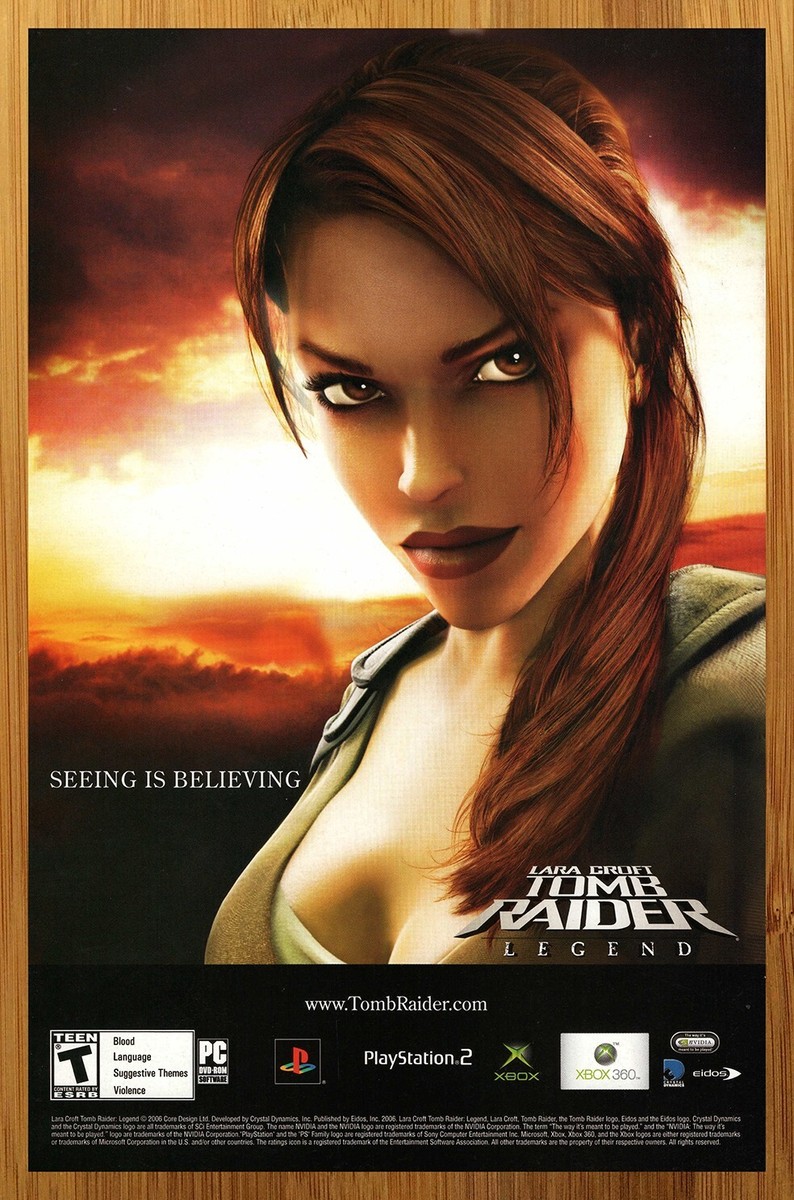 2006 Tomb Raider Legend PS2 Xbox 360 GCN Print Ad/Poster Lara