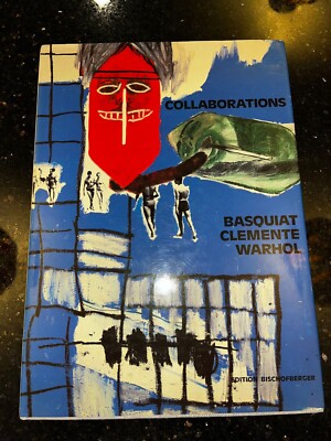 Collaborations Basquiat Clemente Warhol Edition Bischofberger