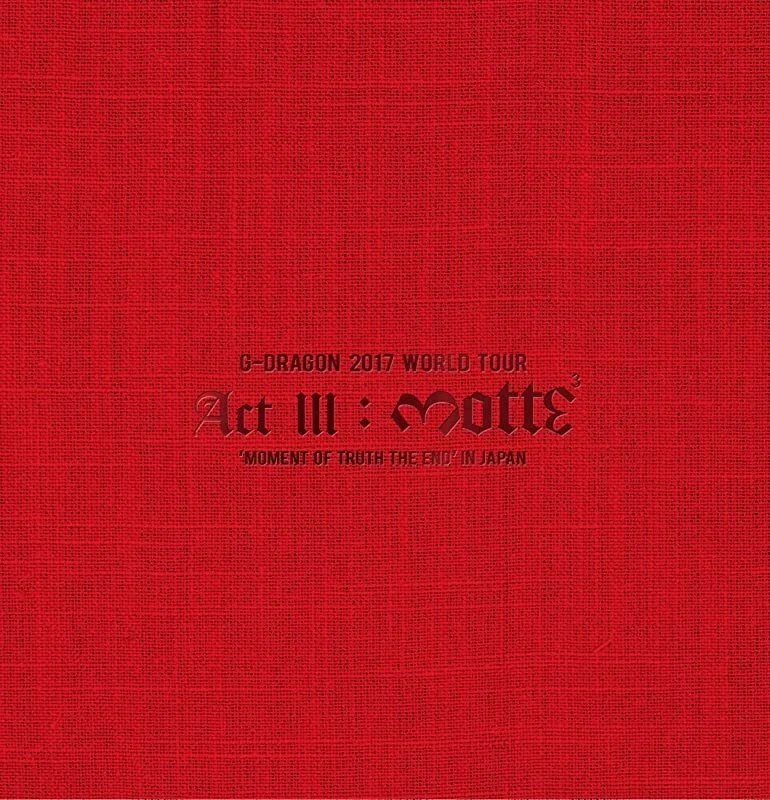 G-dragon 2017 World Tour Act III M.o.t.t.e in Japan DVD 2 Disc 2