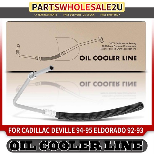 Transmission Oil Cooler Line for Cadillac DeVille 94-95 Eldorado