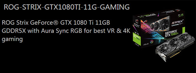 Asus ROG STRIX GeForce GTX 1080 TI 11GB VR Ready 5K HD Gaming