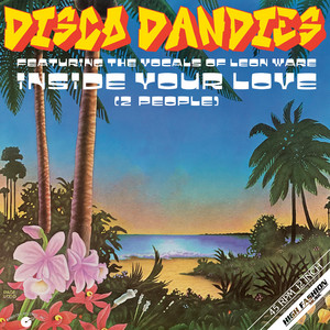 Inside Your Love (2 People) - song and lyrics by Disco Dandies