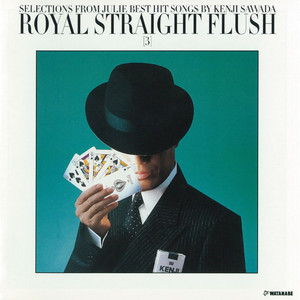 ROYAL STRAIGHT FLUSH - Album by Kenji Sawada | Spotify