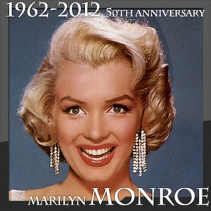 Marilyn Monroe - 1962-2012 (50th Anniversary) ‑「コンピレーション